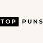 Profile picture of Top Puns brings you the funniest wordplay, clever jokes, and hilarious puns. Enjoy a daily dose of laughter with witty and pun-tastic humor!Website: https://toppuns.com/Phone: (718) 213-6789